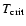 $T_{{\rm crit}}$