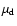 $\mu_{\rm d}$