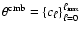 $\theta^{\rm cmb}=\{c_\ell\}_{\ell=0}^{\ell_{\rm max}}$
