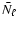 $ \bar{N}_{\ell}$