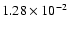 $1.28 \times10^{-2}$
