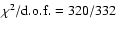 $\chi^2/{\rm
d.o.f.}=320/332$