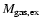 $M_{\rm gas, ex}$