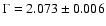 $\Gamma=2.073\pm0.006$