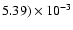 $5.39)\times10^{-3}$