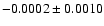 $-0.0002 \pm 0.0010$