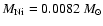 $M_{{\rm Ni}}=0.0082~M_{\odot}$