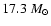 $17.3~M_{\odot}$