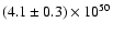 $(4.1\pm0.3)\times10^{50}$