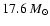 $17.6~M_{\odot}$