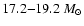 $17.2{-}19.2~M_{\odot}$