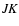 ${\it JK}$