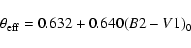 \begin{displaymath}\theta_{\rm eff}=0.632+0.640(B2-V1)_{0}\end{displaymath}