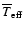 $\overline{T}_{\rm eff}$