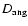 $D_{\rm ang}$