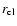 $r_{\rm cl}$