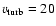 $v_{\rm turb}=20$