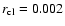 $r_{\rm cl}= 0.002$