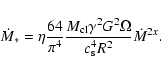 \begin{displaymath}\dot{M}_*=\eta \frac{64}{\pi^4} \frac{M_{\rm cl} \gamma^2 G^2 \Omega}{c_{\rm s}^4 R^2} \dot{M}^{2x} .
\end{displaymath}