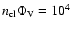 $n_{\rm cl} \Phi_{\rm V}=10^4$