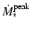 $\dot{M}_{*}^{\rm peak}$