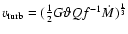 $v_{\rm turb}=(\frac{1}{2} G \vartheta Q f^{-1} \dot{M})^{\frac{1}{3}}$