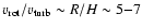 $v_{\rm rot}/v_{\rm turb} \sim R/H \sim 5{-}7$