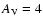 $A_{\rm V}=4$