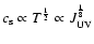 $c_{\rm s} \propto T^{\frac{1}{2}} \propto J_{\rm UV}^{\frac{1}{8}}$