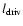 $l_{\rm driv}$