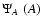 $\Psi_A~ (A)$