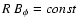 $R~B_\phi = const$