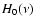 $H_0(\nu)$