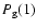 $P_{{\rm g}}(1)$