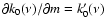 $\partial k_0(\nu) / \partial m = k_0^\prime(\nu)$