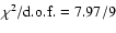 $\chi^2 /\rm {d.o.f.}
= 7.97/9$