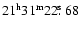 $21^{\rm h}31^{\rm m}22\hbox{$.\!\!^{\rm s}$ }
68$