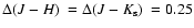 $\Delta\mbox{$(J-H)$ }=\Delta\mbox{$(J-K_{\rm s})$ }=0.25$