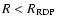 $R<\mbox{$R_{\rm RDP}$ }$