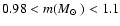 $0.98<m(\mbox{$M_\odot$ })<1.1$