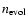 $n_{\rm evol}$