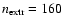 $n_{\rm extr}=160$
