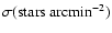 $\sigma (\rm stars\ arcmin^{-2})$