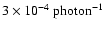 $3 \times 10^{-4}~{\rm photon}^{-1}$
