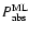 $P_{\rm abs}^{\rm ML}$