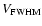 $V_{\rm FWHM}$