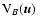 ${\rm V}_B(\vec{u})$