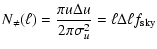 $\displaystyle %
N_\neq(\ell)=\frac{\pi {u}\Delta{u}}{2\pi \sigma_{u}^2} = \ell\Delta\ell f_{\rm sky}$