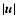 $\vert\vec{u}\vert$