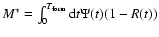$M^* = \int_{0}^{T_{{\rm form}}} {\rm d}t \Psi(t) (1-R(t))$
